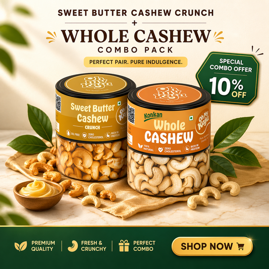 Oh My Kaju™ Premium Konkan Whole Cashew + Sweet Butter Cashew Crunch Combo Pack | Fresh, Crunchy, Protein-Rich (Zero Cholesterol)-100 gms each