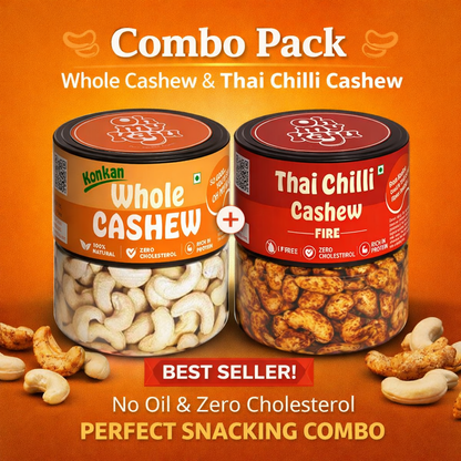 Oh My Kaju™ Premium Konkan Whole Cashew + Thai Chilli Cashew Combo Pack | 100% Natural, Zero Cholesterol, High Protein Snack-100 gms each