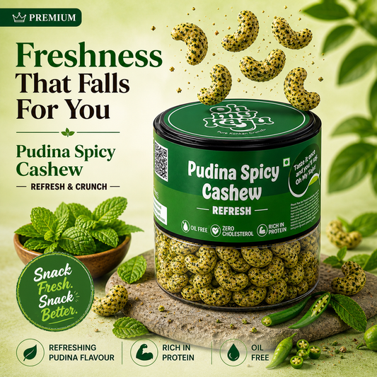 Pudina Spicy Cashew Nuts | Mint Flavoured Premium Cashews | Healthy Roasted Snack | Oil Free, Zero Cholesterol, High Protein | Crunchy & Refreshing Kaju | 100 gms